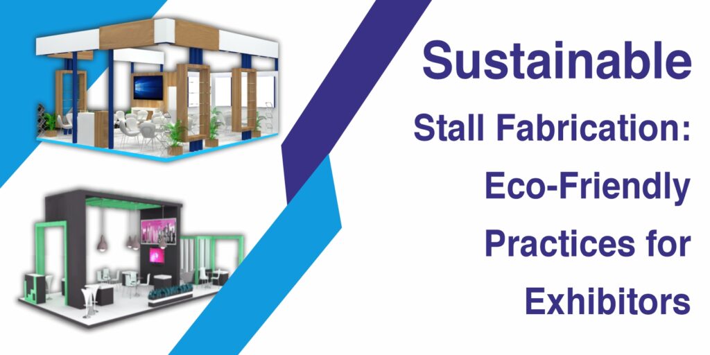 Sustainable Stall Fabrication
