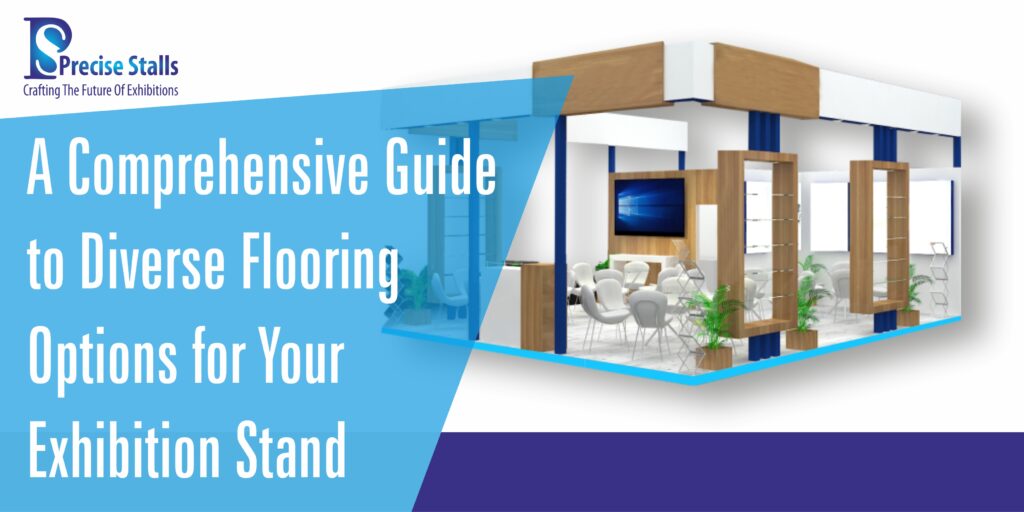 Diverse Flooring Options for Your Exhibition Stand